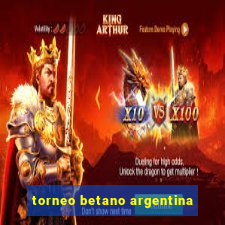 torneo betano argentina